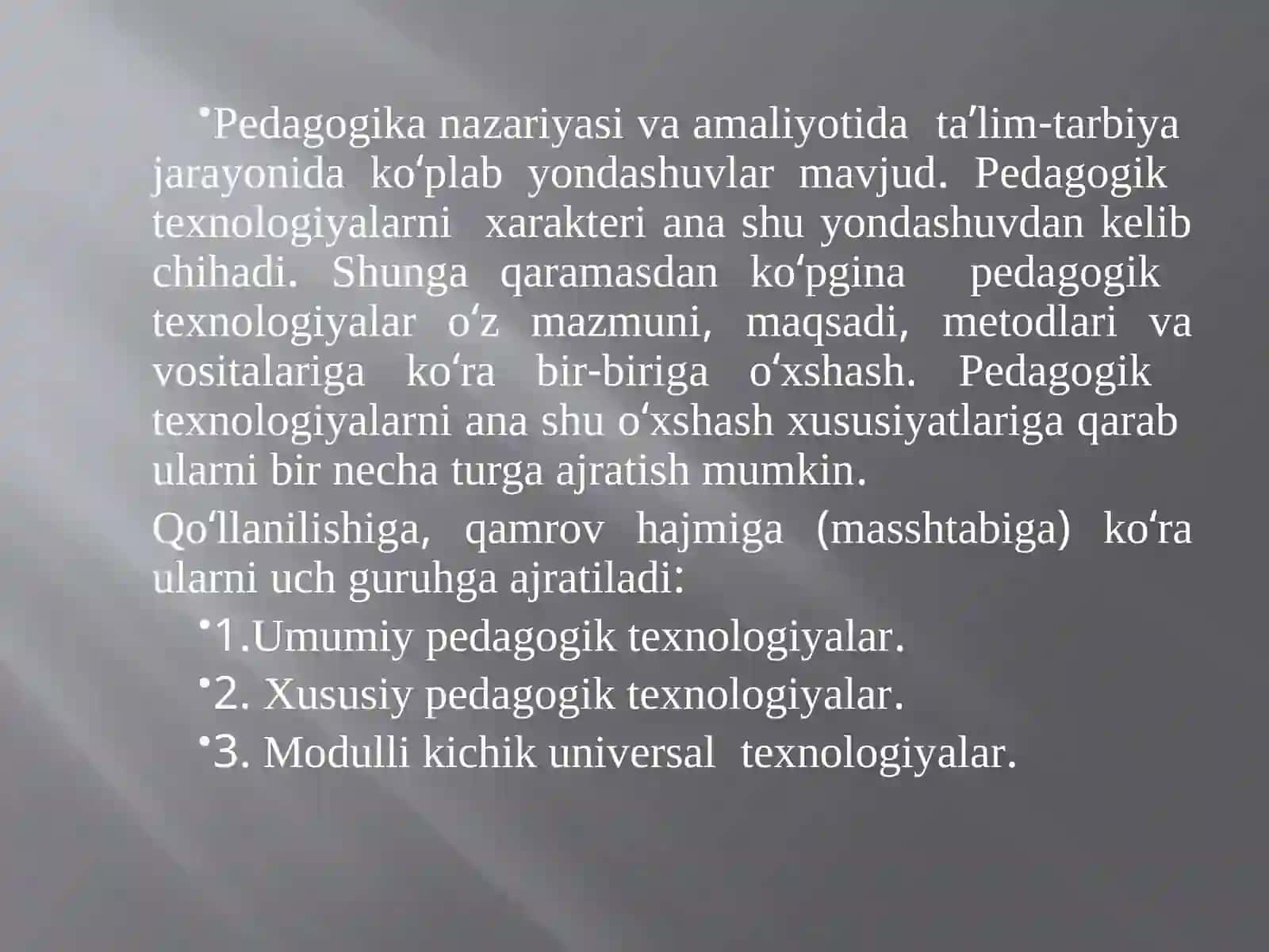 Pedagogik texnologiyalarning turlari va klassifikatsiyasi 2