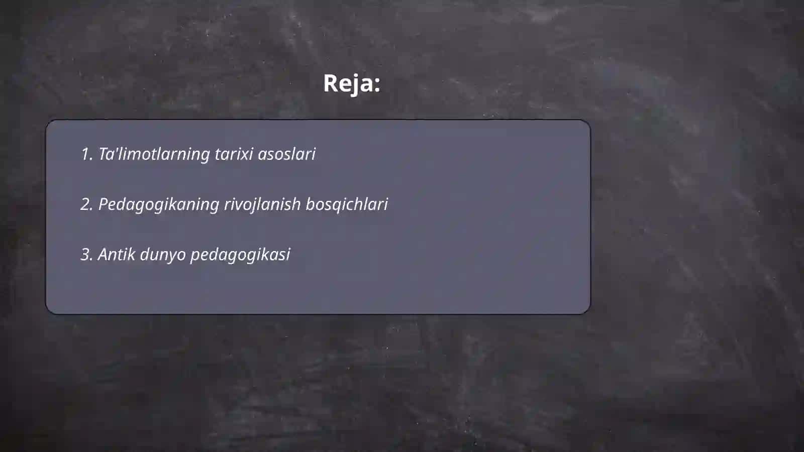 Pedagogika ta'limotlari tarixi 2