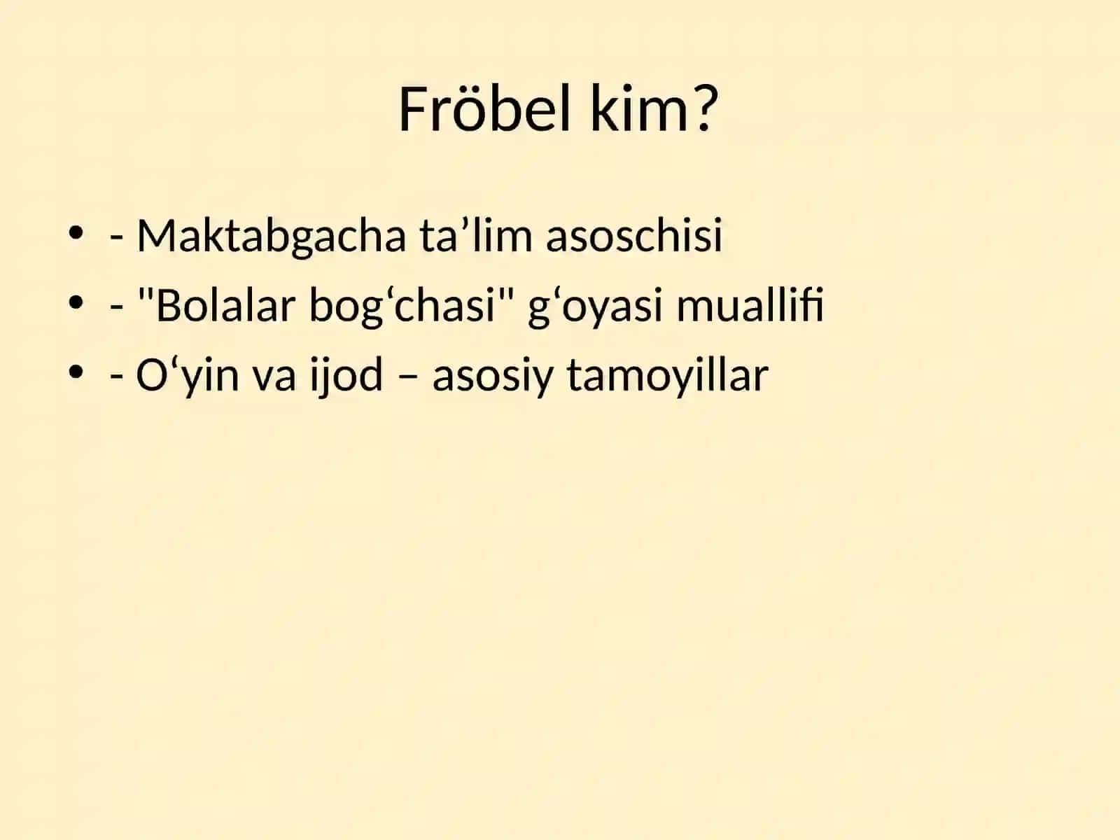 FridrixFröbelning pedagogik va didaktik qarashlari 2