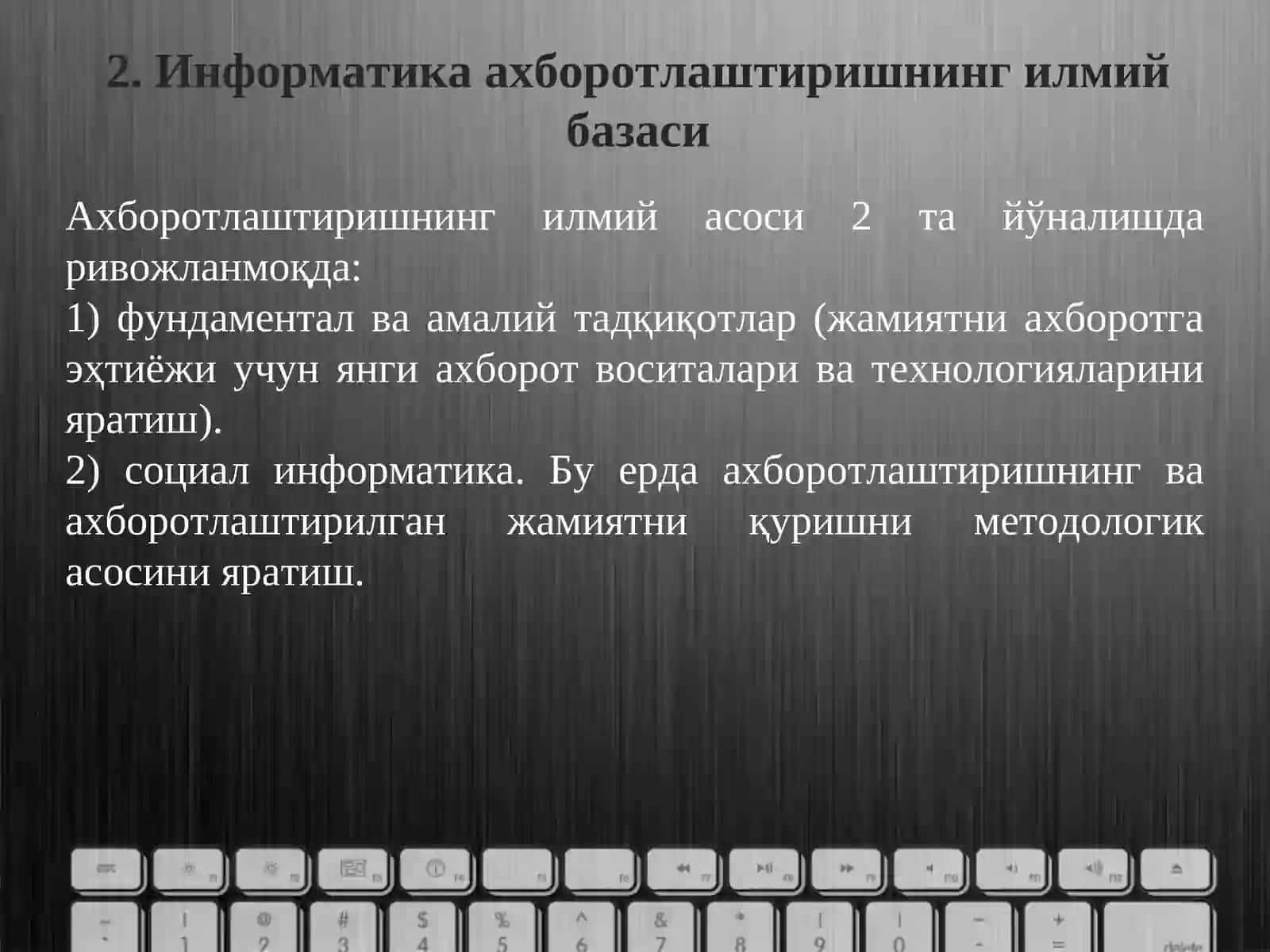 Informatika va algoritmlashning asosiy tushunchalari. Axborot, informatika va uning tarkibiy qismlari haqida tushuncha.  Sanoq sistemalari 2