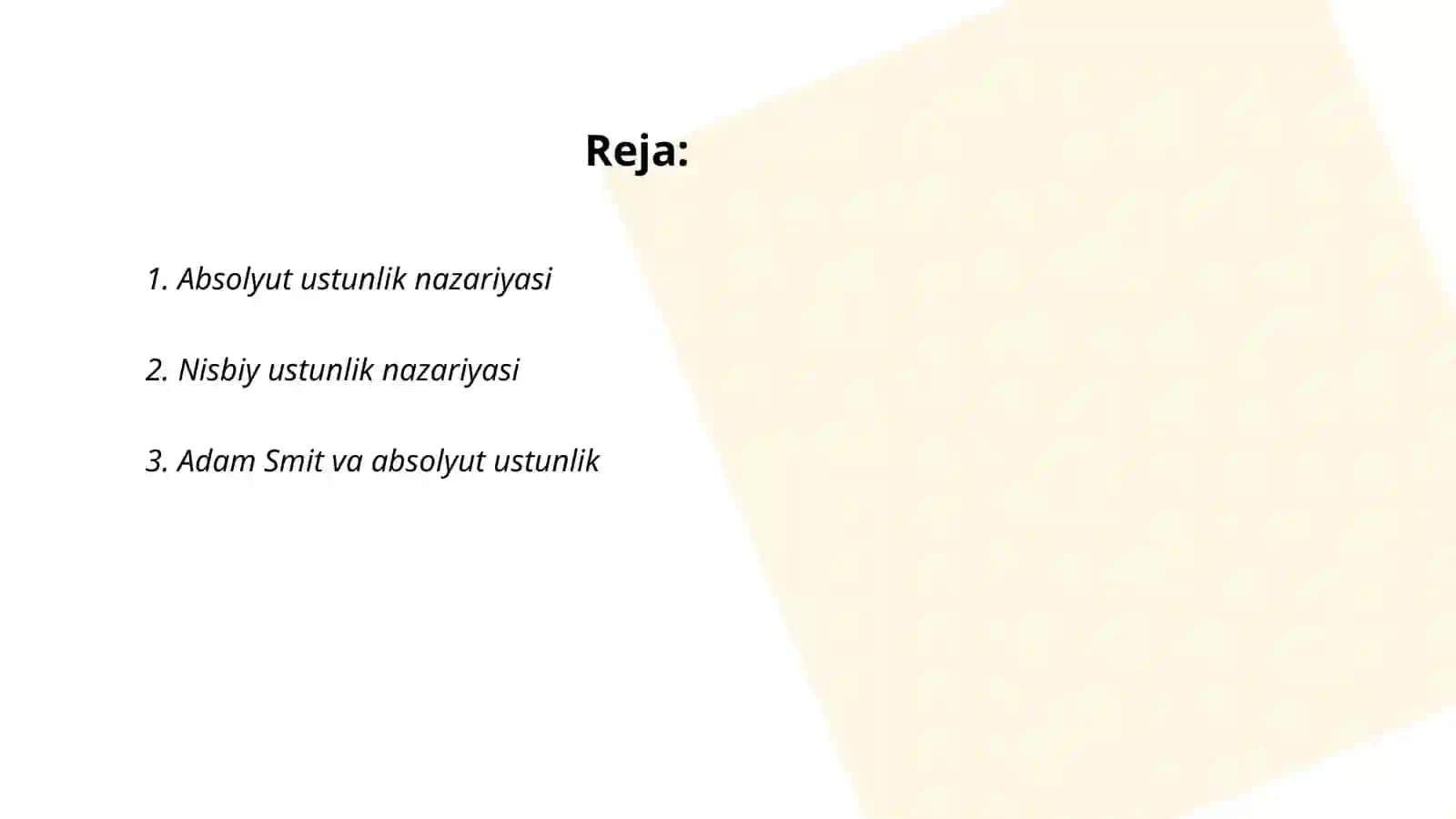 Xalqaro savdo nazariyalari: Absolyut va nisbiy ustunlik 2