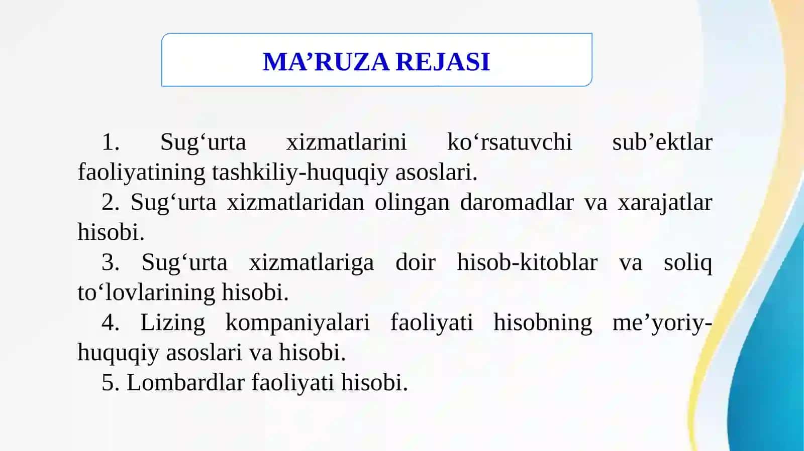 Sug‘urta va moliya xizmatlarini ko‘rsatuvchi sub’ektlar faoliyati hisobi 2