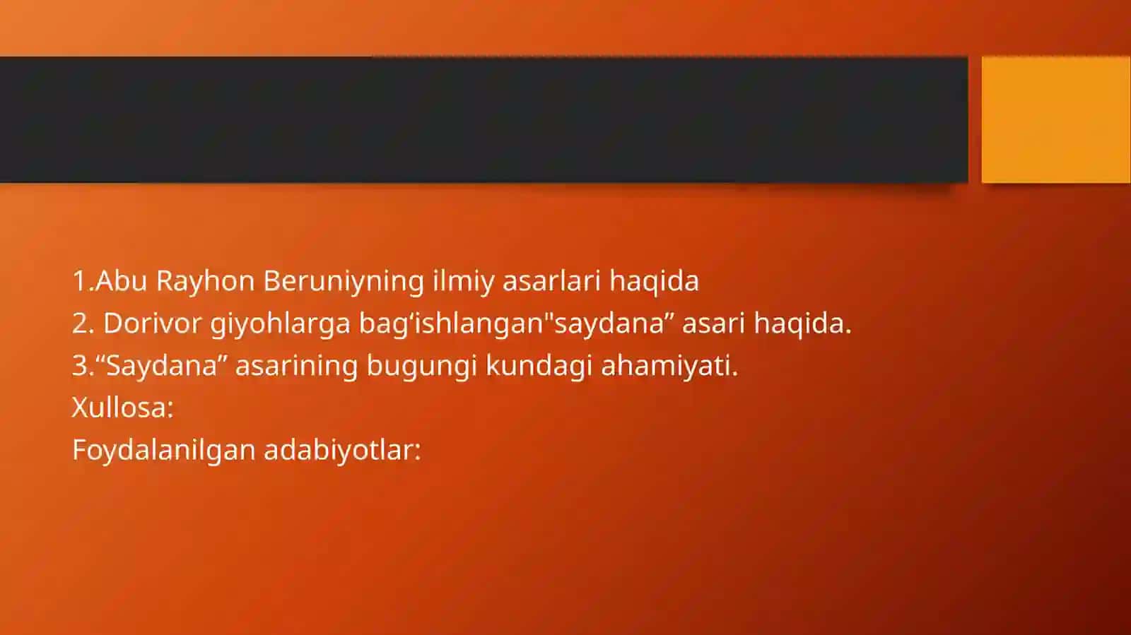 Abu Rayhon Beruniyning Dorivor giyohlarga bag'ishlangan saydanaasari haqida 2