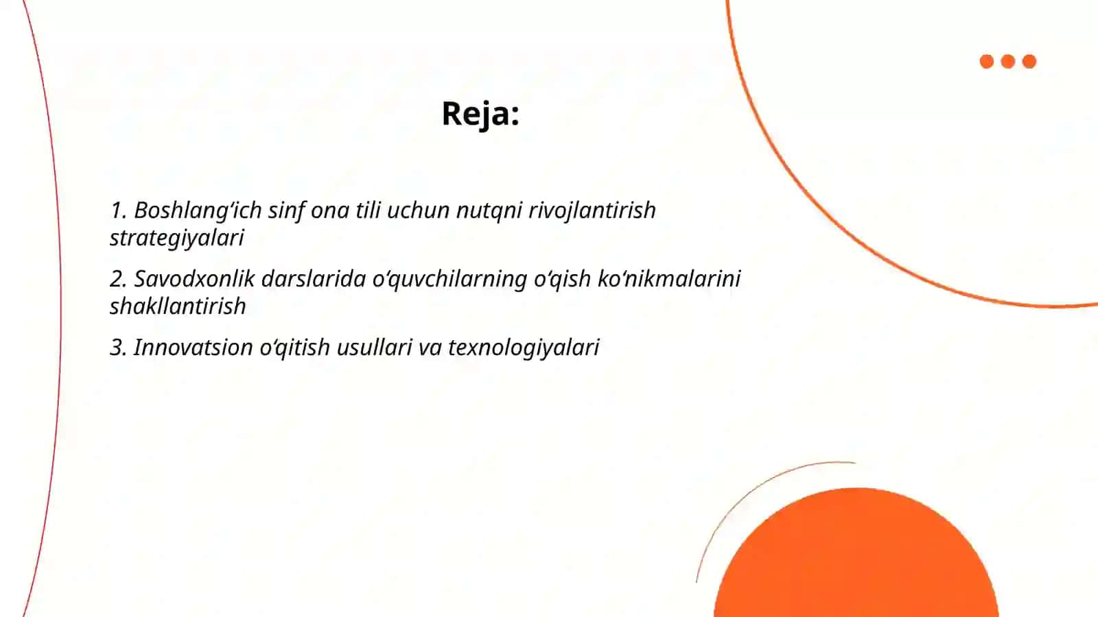 Boshlang‘ich sinf ona tili va o‘qish savodxonligi darslariga qo‘yiladigan talablar, innovatsion pedagogik texnologiyalar 2