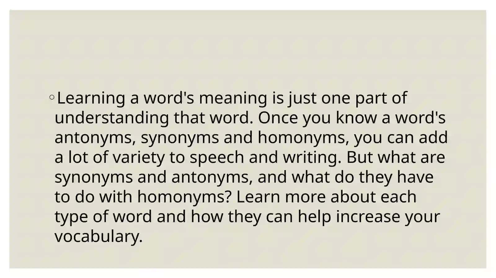 SYNONYM, ANTONYM AND HOMONYMS 2