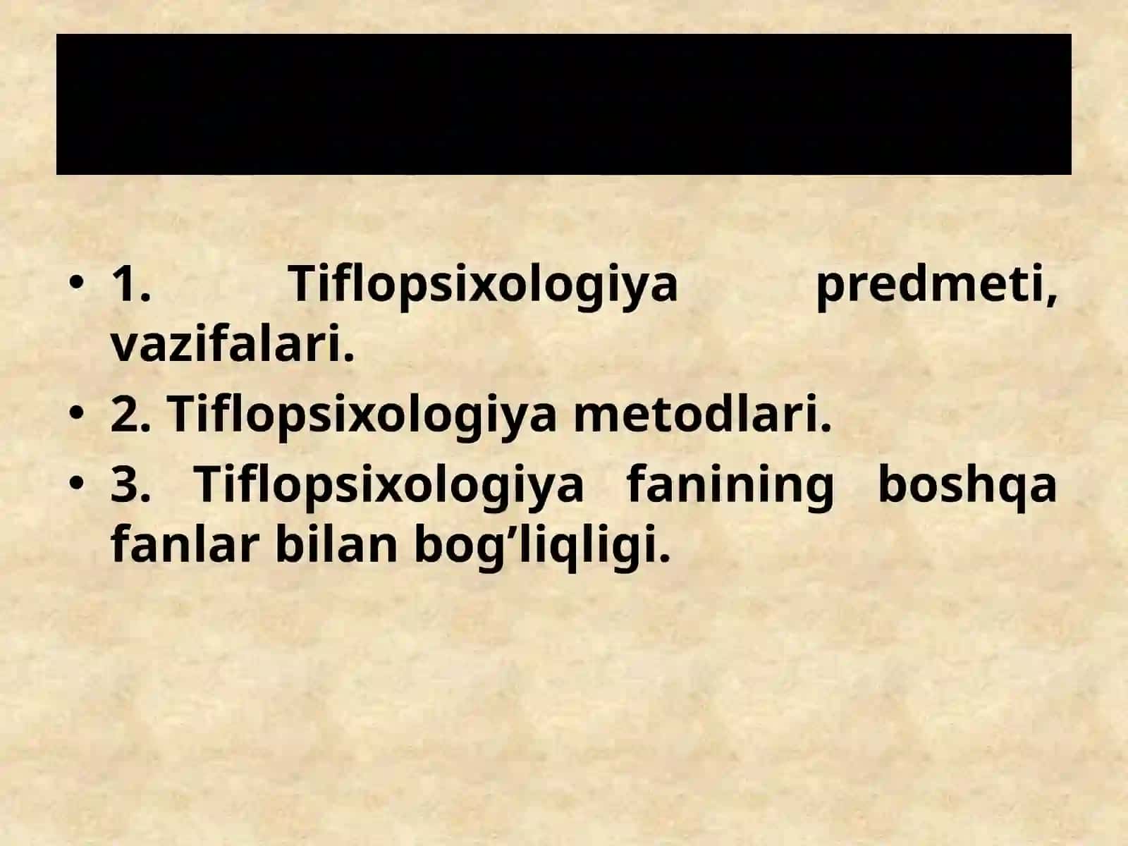 Tiflopsixologiyamoduliningpredmeti,maqsadivavazifalari 2