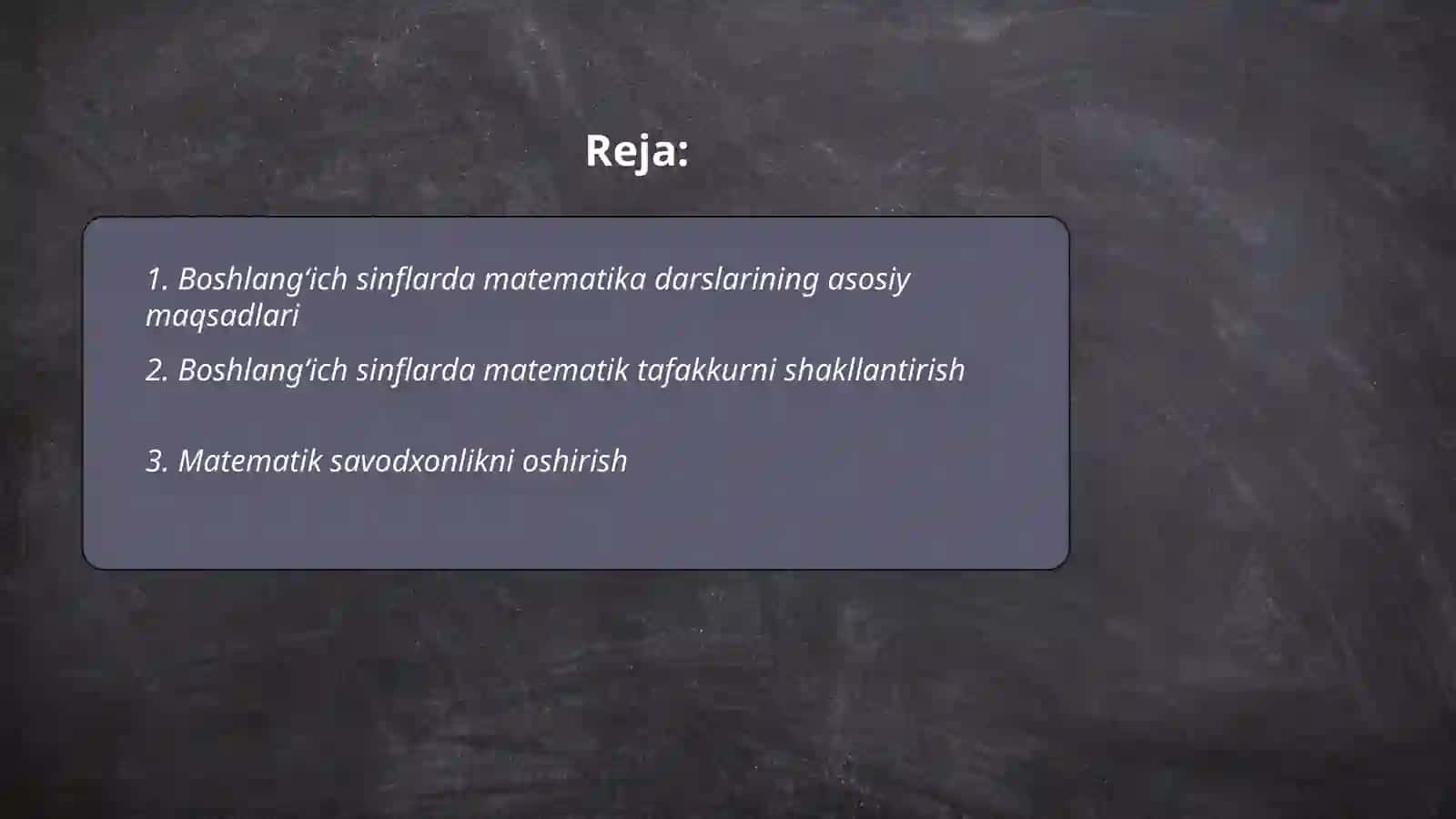 Boshlangʻich sinflarda matematika oʻqitishning maqsad va vazifalari 2