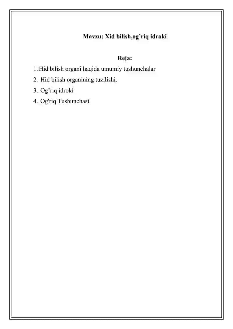 Xid bilish,og’riq idroki 2