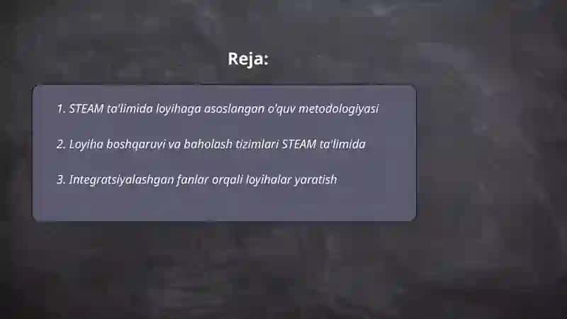 STEAM ta'limida loyihaga asoslangan ta'lim texnologiyasi 2