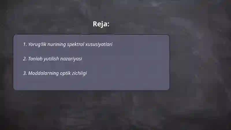 Yorugʻlik nurining tanlab yutilish hodisasi 2