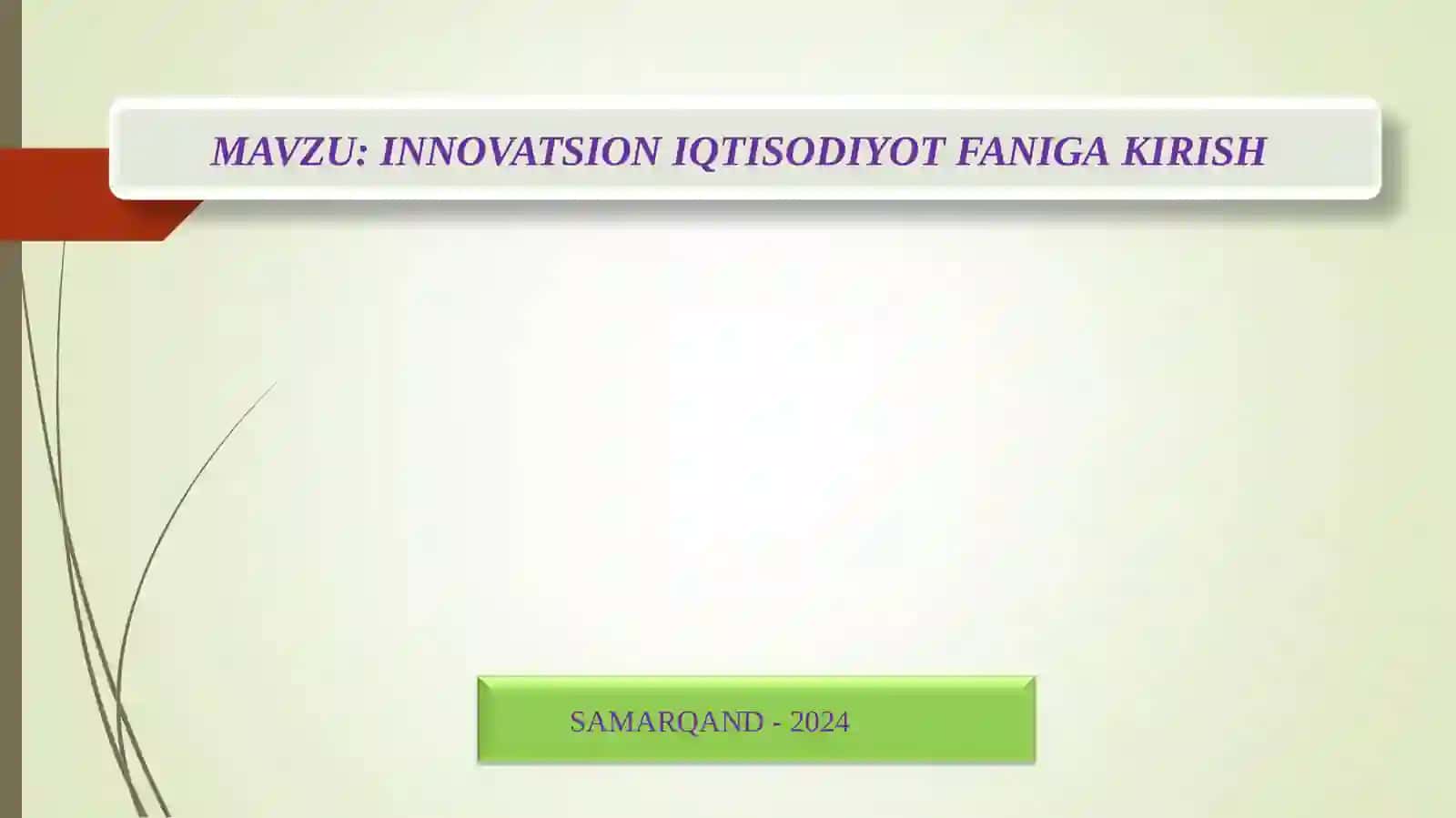 INNOVATSION IQTISODIYOT FANIGA KIRISH 2