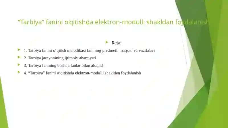 "Tarbiya" fanini o‘qitishda elektron-modulli shakldanfoydalanish 2