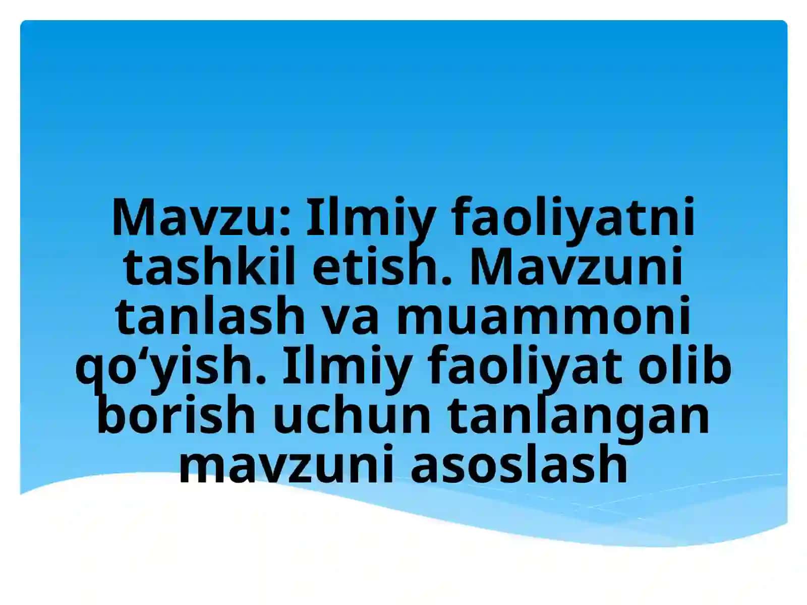 Ilmiy faoliyatni tashkil etish 2
