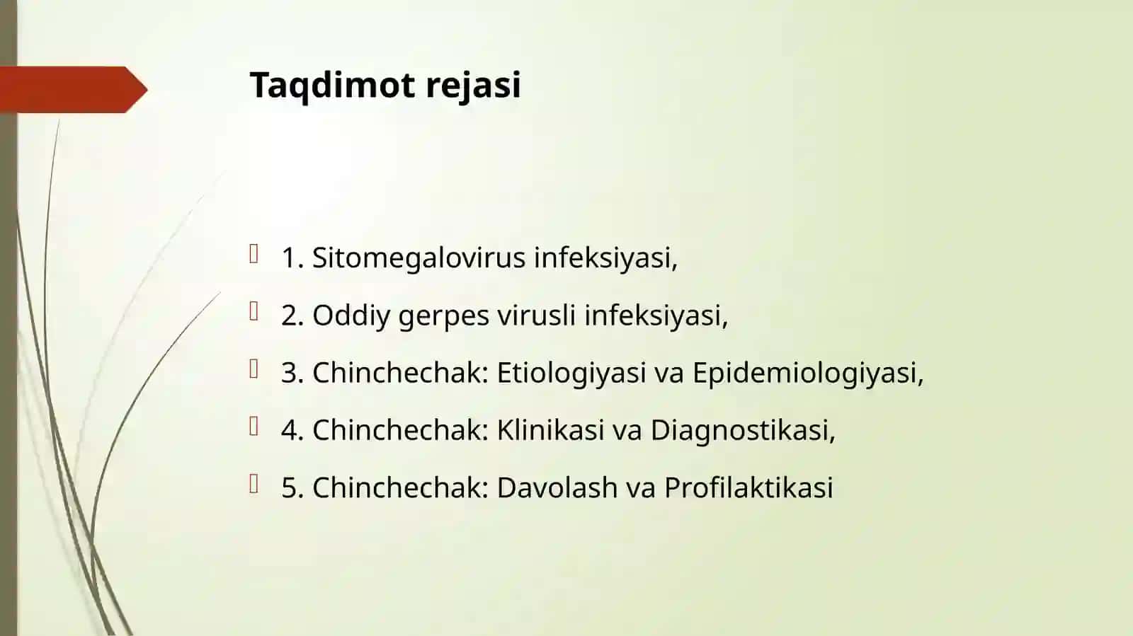 Bolalarda yuqumli kasalliklar: Sitomegalovirus va Oddiy Gerpes Infeksiyasi, Chinchechak 2