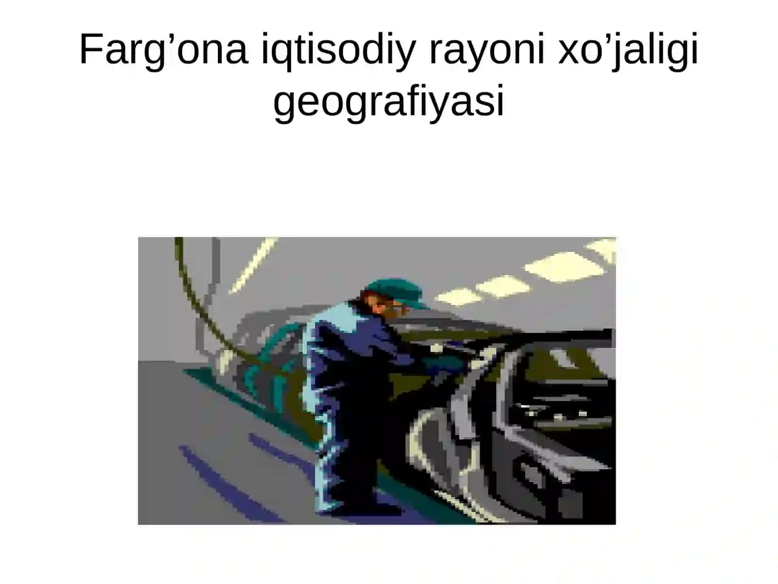 Farg’ona iqtisodiy rayoni gеografiyasi 2