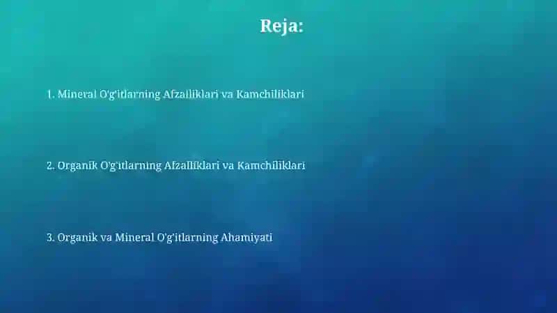 Dehqonchilikda organik va mineral oʻgʻitlarning ahamiyati 2