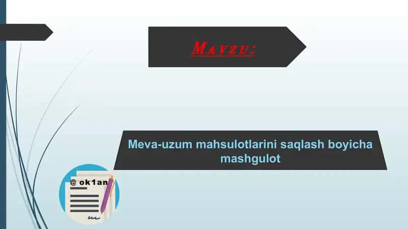 Meva-uzum mahsulotlarini saqlash boyicha mashgulot 2