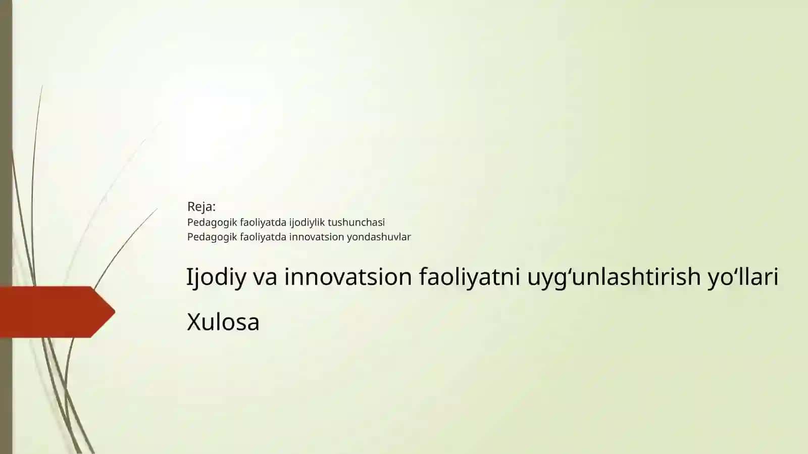 Pedagogik faoliyatda ijodiylik tushunchasi 2