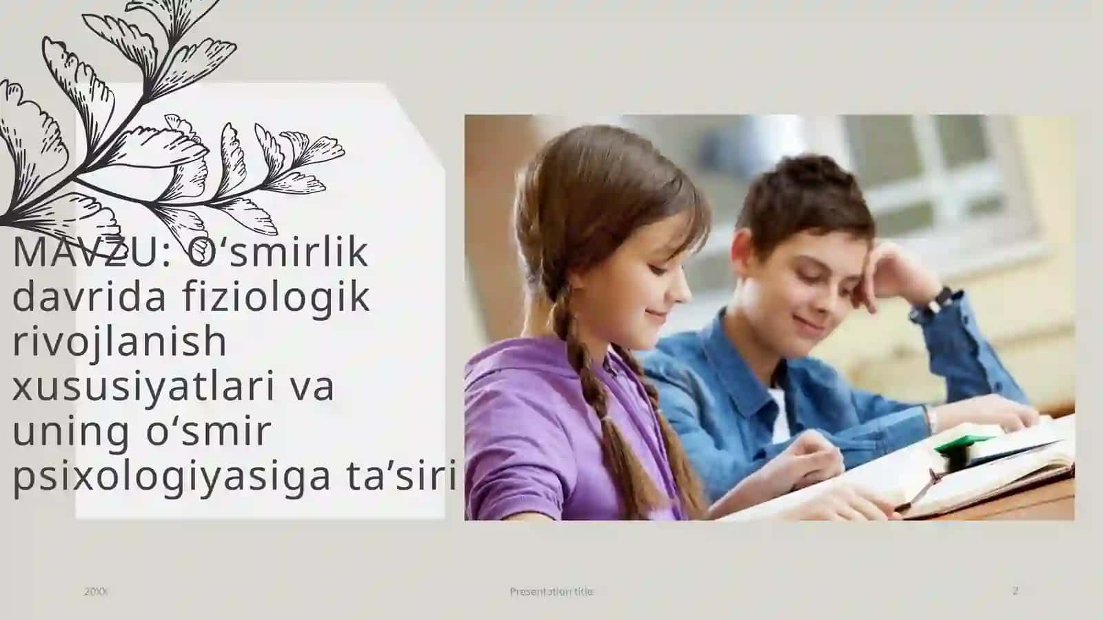 Oʻsmirlik davrida fiziologik rivojlanish xususiyatlari va uning oʻsmir psixologiyasiga ta’siri 2