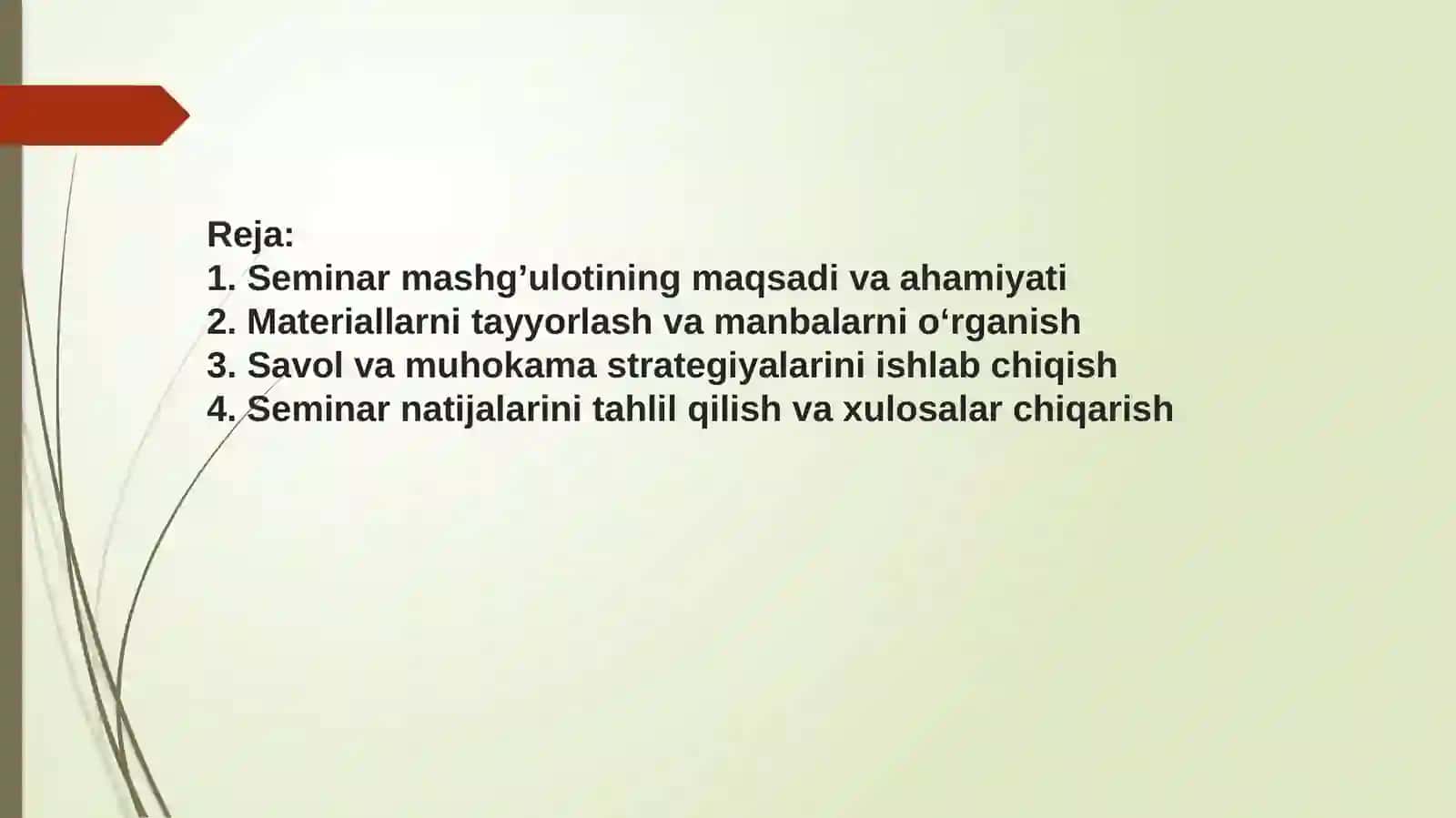 Seminar mashg’ulotlariga tayyorgarlik ko’rish 2