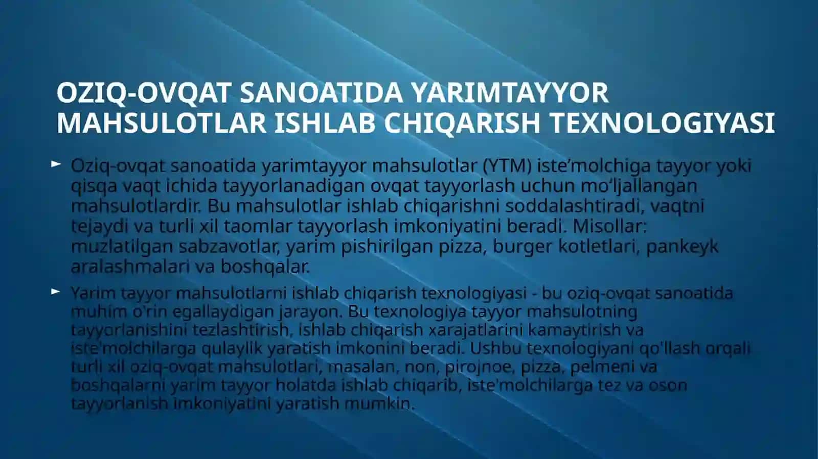 yarim tayyor mahsulotlarni ishlab chiqarish texnologiyasi 2