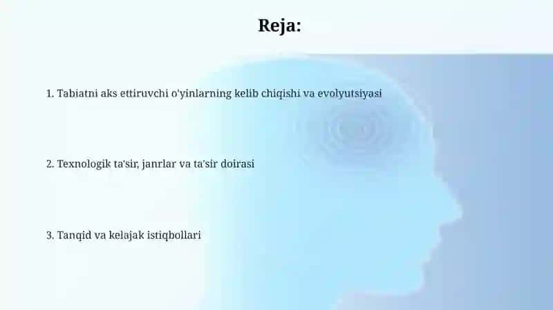 Tabiatni aks ettiruvchi o'yinlarning kelib chiqishi va evolyutsiyasi 2