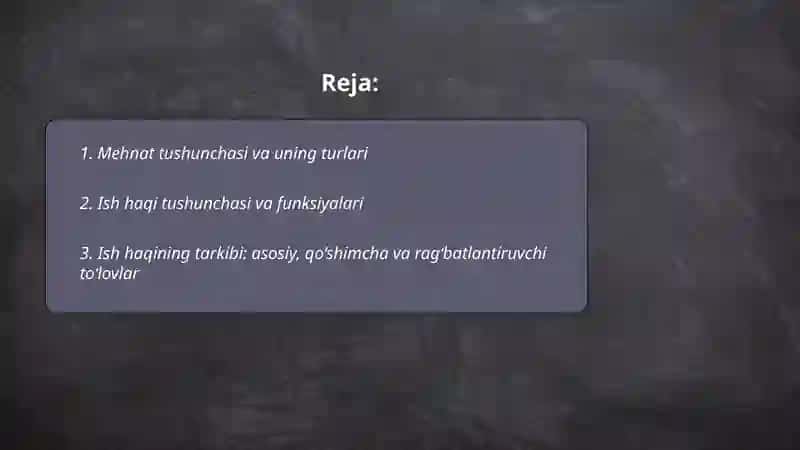 Mehnat va ish haqi haqida tushuncha hamda uni hisobga olishning vazifalari 2