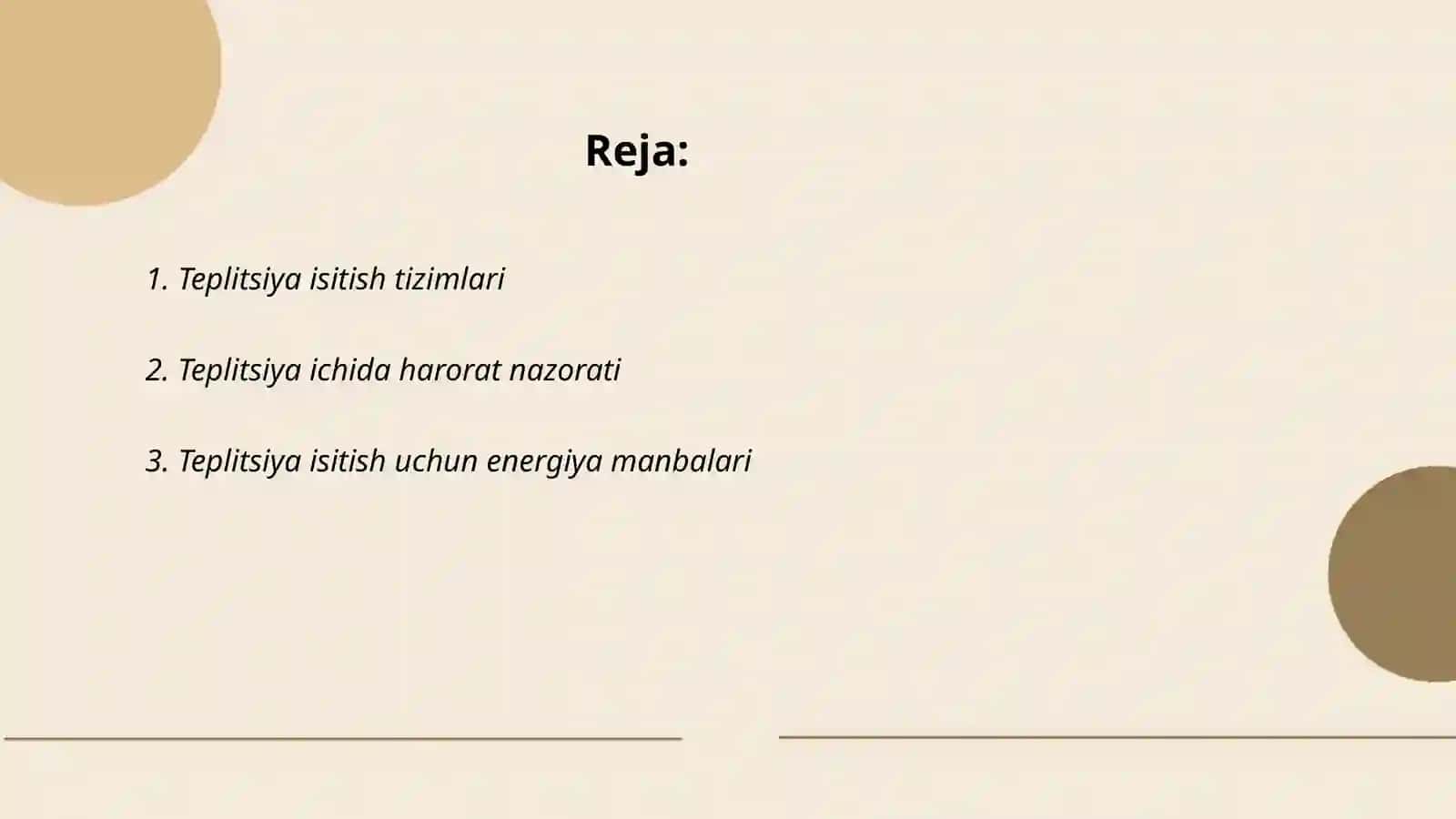 Teplitsiyalarni isitish 2