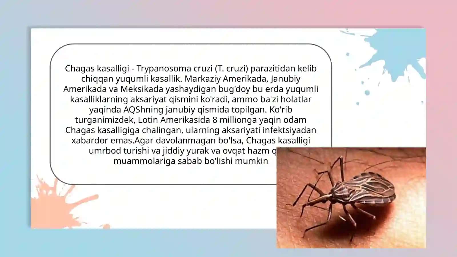 Chagas kasalligi - Trypanosoma cruzi (T. cruzi) parazitidan kelib chiqqan yuqumli kasallik 2