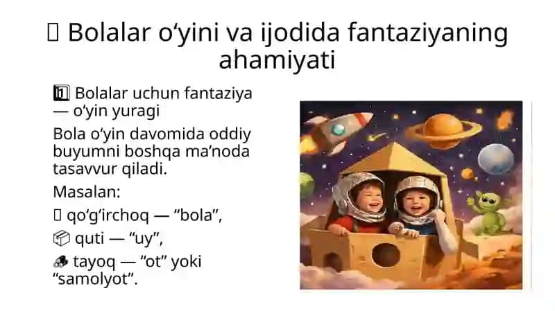 Bolalarning o'yin va kattalarning ijodiy faoliyatida fantaziyaning ahamiyati 2