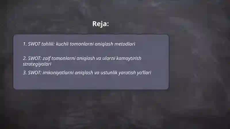 SWOT tahlili: kuchli tomonlarni aniqlash metodlari 2