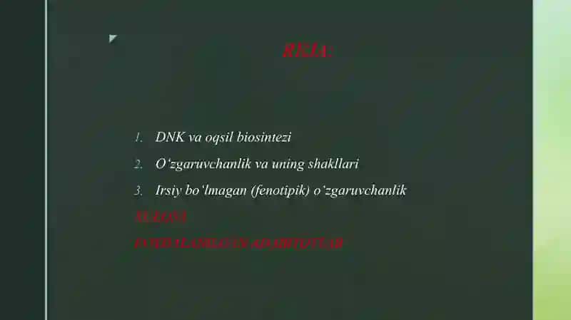 DNK OQSIL BIOSINTEZI BROLI OZGARUVCHANGLIK VA UNI SHAKLLARI.ISRIY VA IRSIY BO'LMAGAN O’ZGARUVCHANGLIK 2