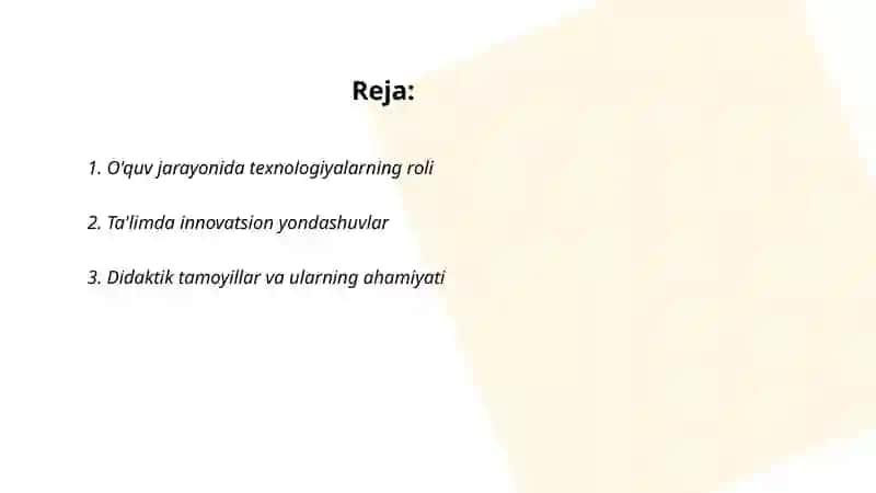 Texnologik taʼlimning didaktik tamoyillari va ularning taʼlimdagi órni 2