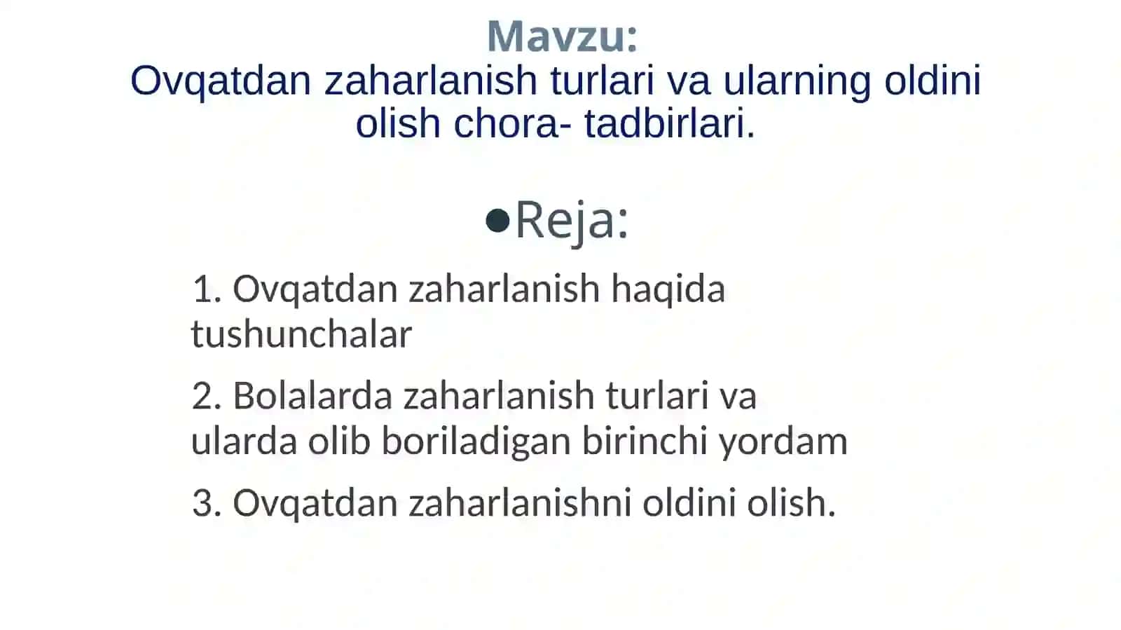 Ovqatdan zaharlanish turlari va ularning oldini olish chora-tadbirlari. 2