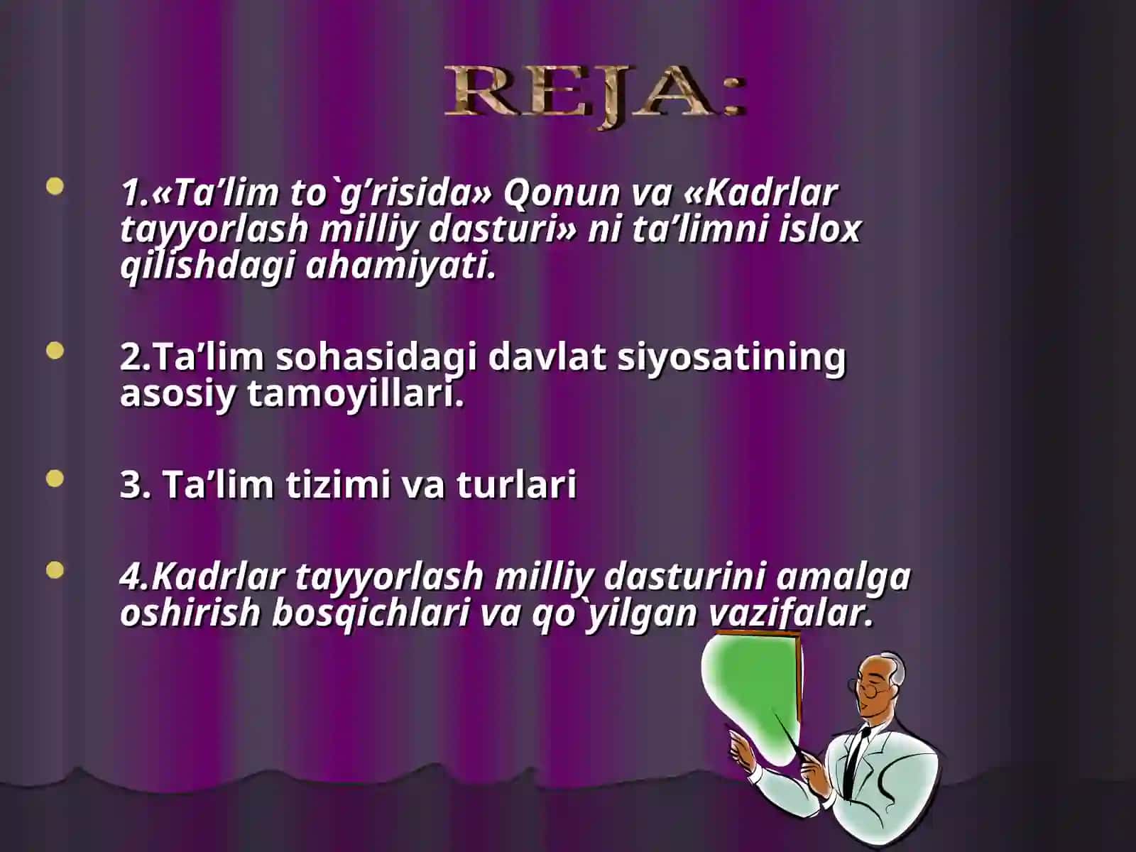 "Ta'lim to'g'risidagi qonuni" va "Kadrlar tayyorlash milliy dasturi" ning sharhi 2