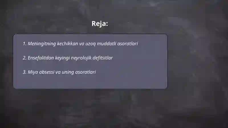 Meningitning kechikkan va uzoq muddatli asoratlari 2