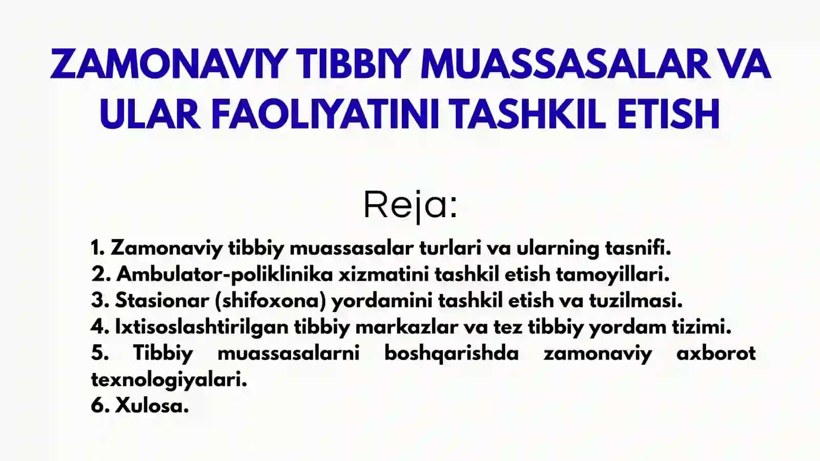 ZAMONAVIY TIBBIY MUASSASALAR VA ULAR FAOLIYATINI TASHKIL ETISH 2