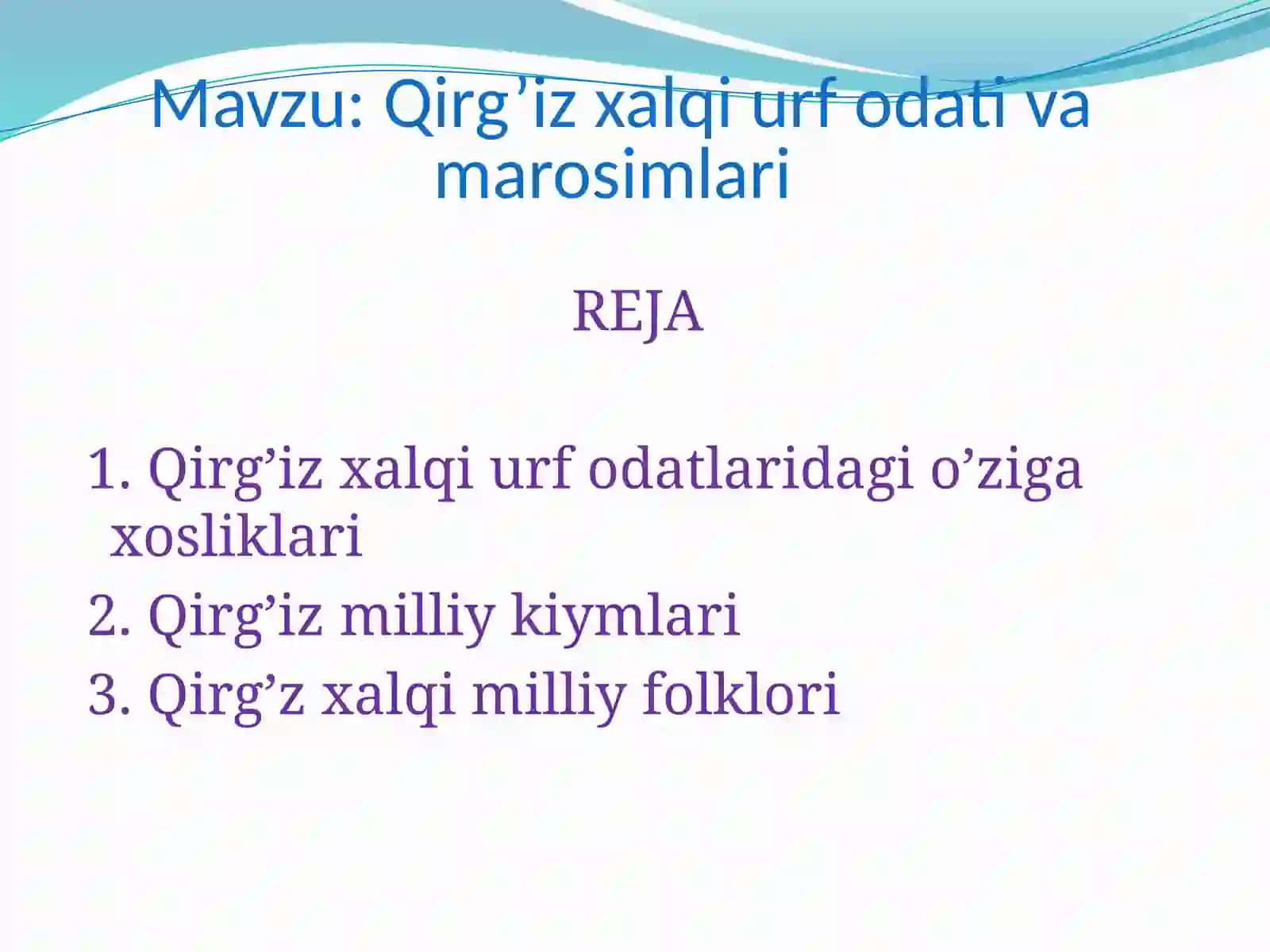 Qirg’iz xalqi urfodat va marosimlari 2