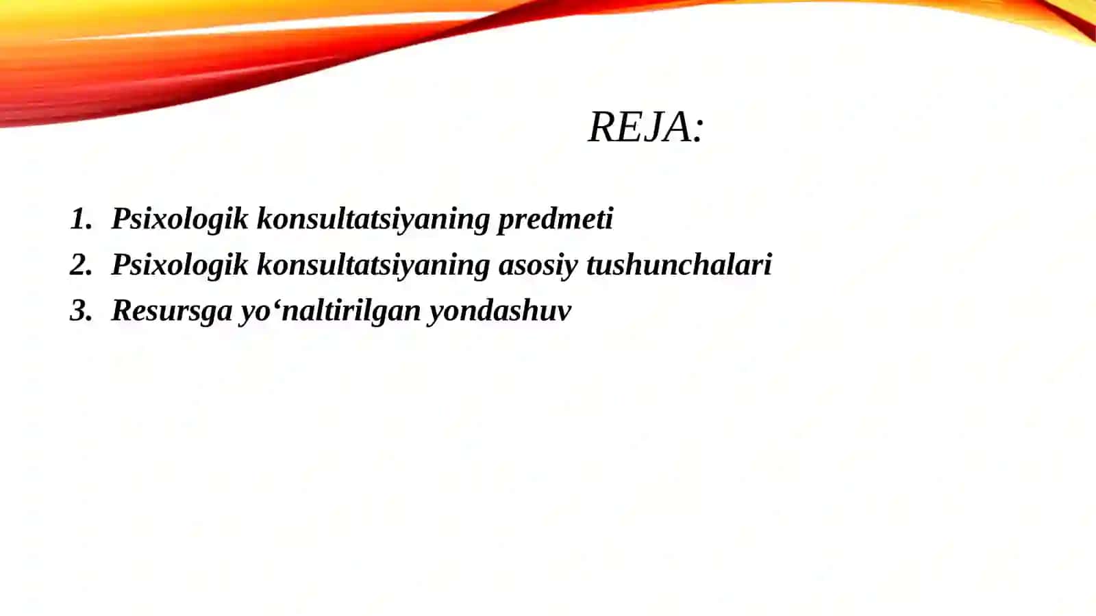 Psixologik konsultatsiyaning asosiy tushunchalar va predmeti 2