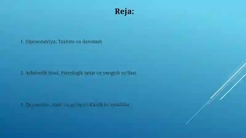 Bemorlarning ruhiy holati "Depressiya, shok, qo'rquv, ipoxondriya, o'zini aybdor his qilish" 2