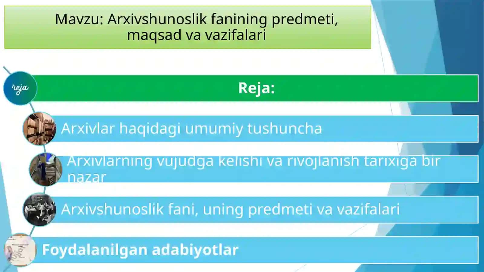 Arxivshunoslik fanining predmeti, maqsad va vazifalari 2