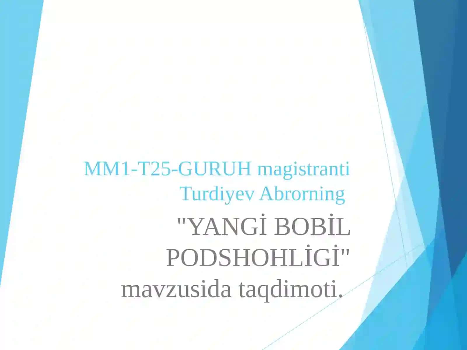 YANGİ BOBİL PODSHOHLİGİ 2