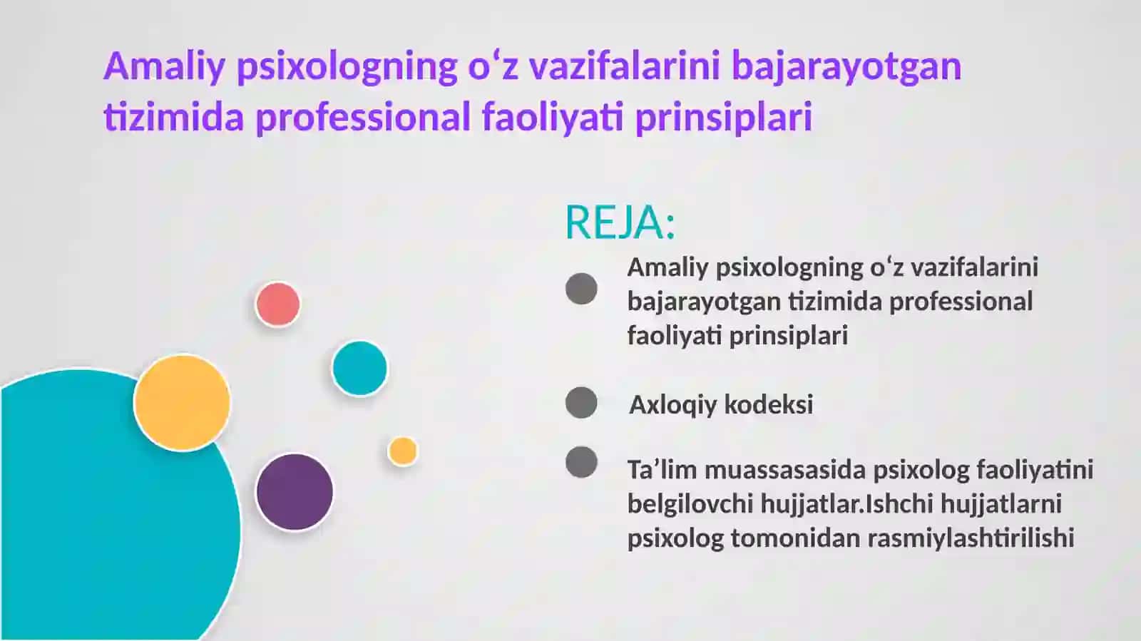Amaliy psixologning oʻz vazifalarini bajarayotgan tizimida professional faoliyati prinsiplari 2