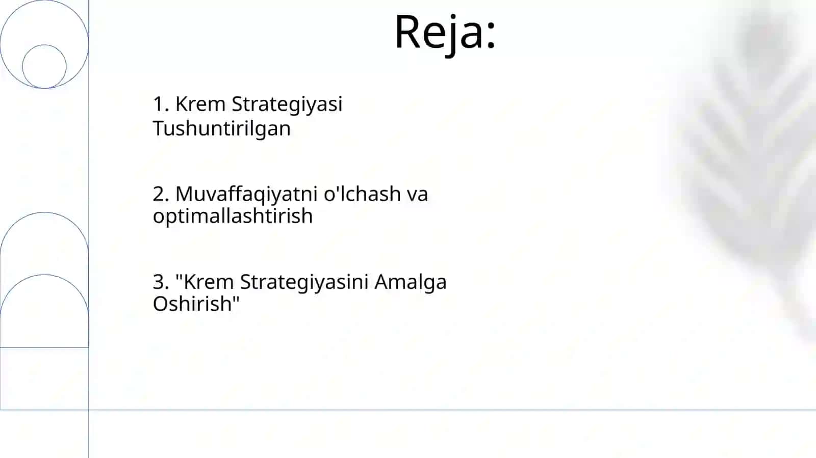 CREAM strategiyasi va undan samarali foydalanish 2