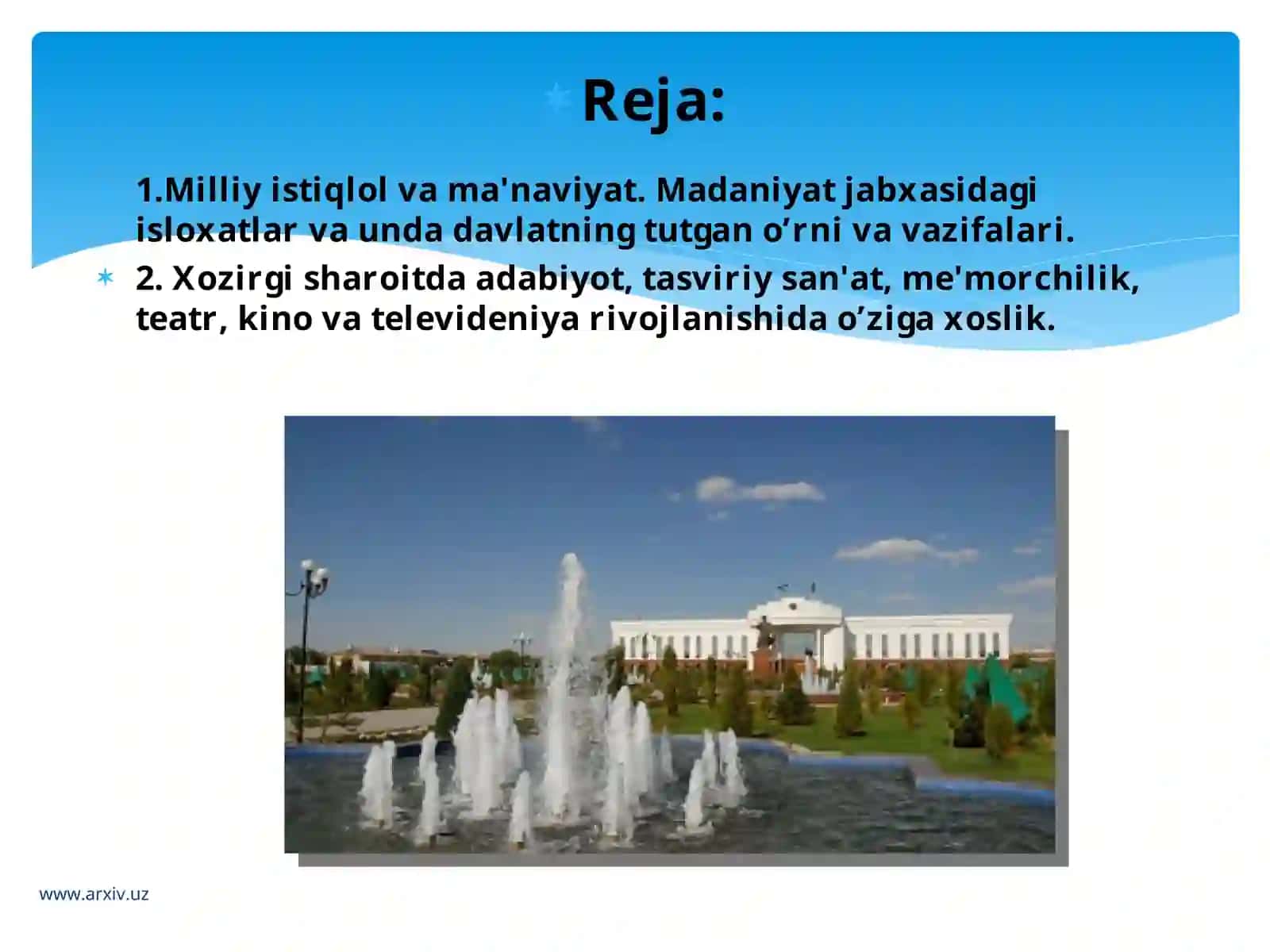 MIlliy istiqlol va o’zbekistonda madaniy taraqqiyot 2