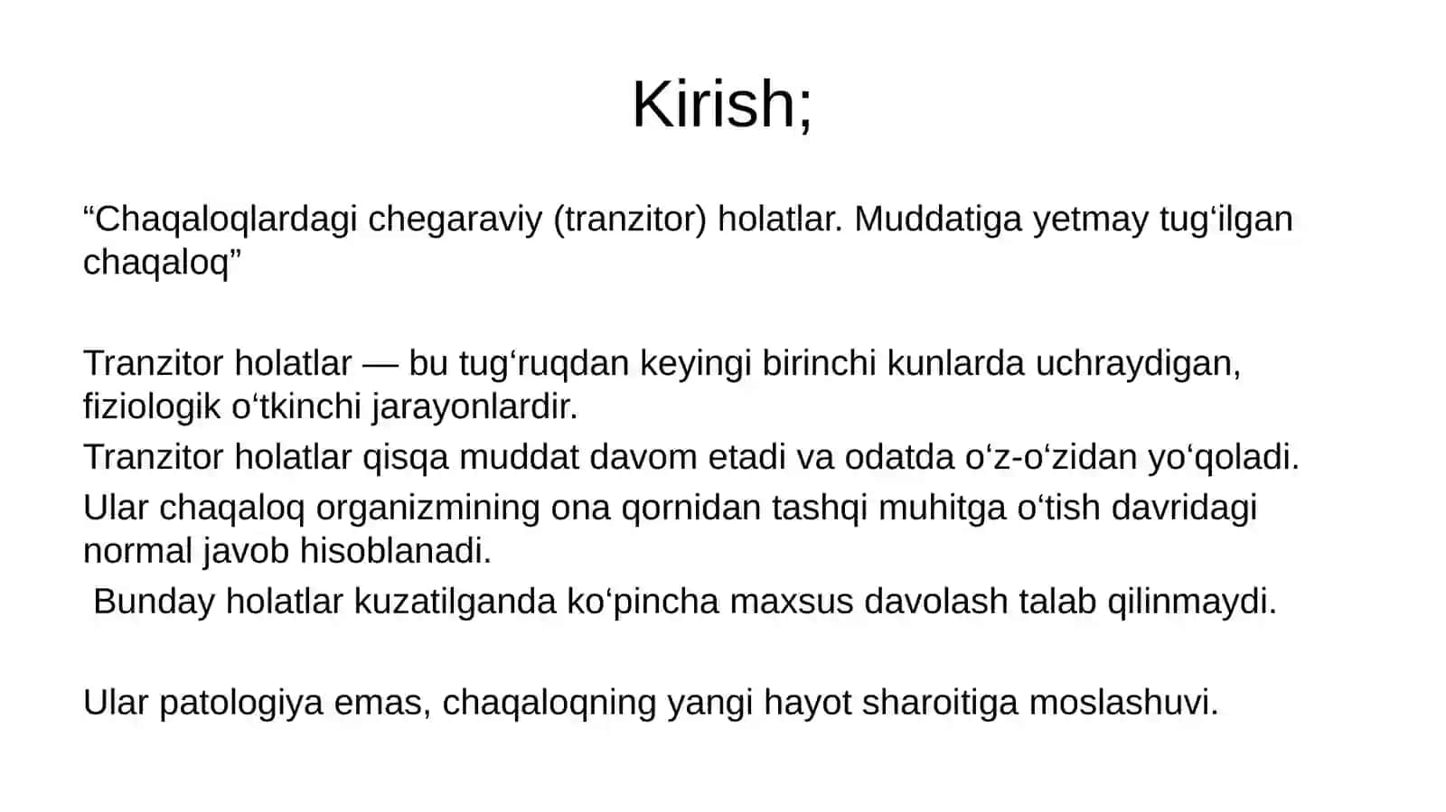 Chaqaloqlardagi chegaraviy (tranzitor) holatlar. Muddatiga yetmay tug‘ilgan chaqaloq 2
