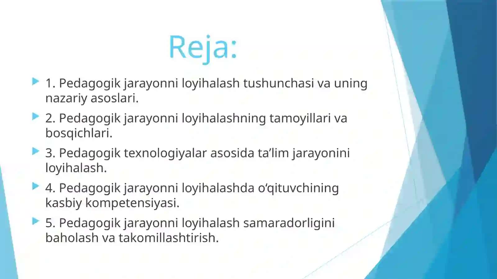 Pedagogik jarayonni loyihalash texnologiyasi 2