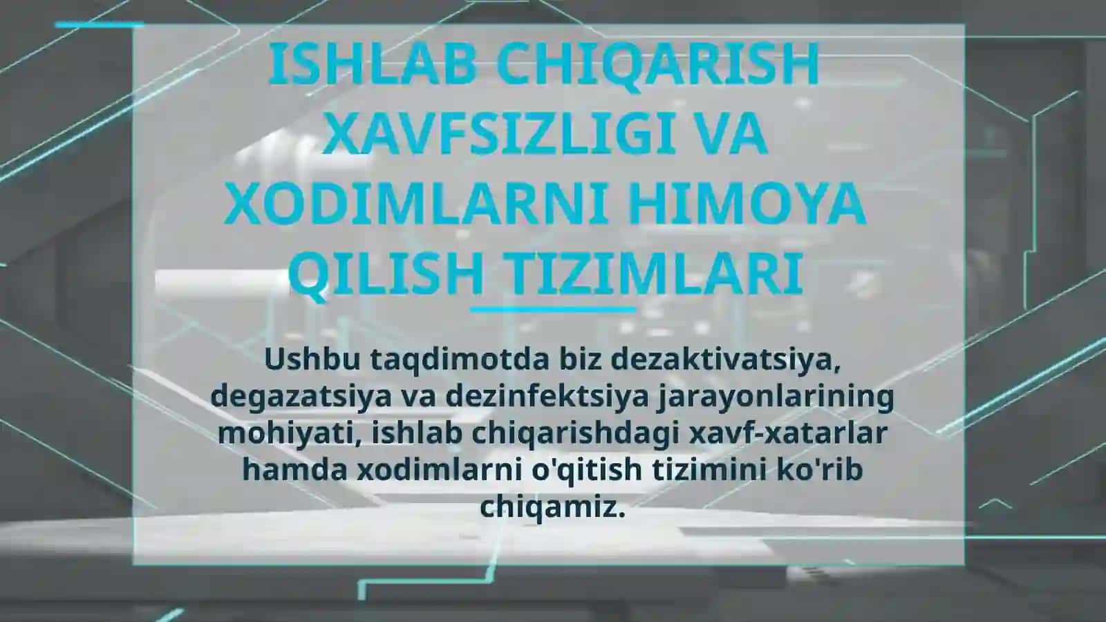 ISHLAB CHIQARISH XAVFSIZLIGI VA XODIMLARNI HIMOYA QILISH TIZIMLARI 2