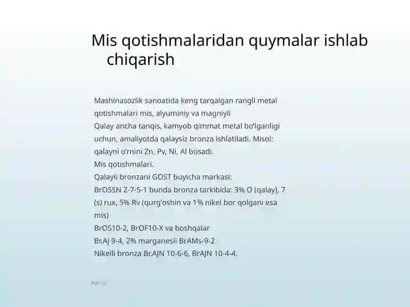 Mis qоtishmаlаridаn quymаlаr ishlаb chiqаrish 2