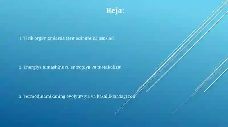 Termodinamika qonunlarining tirik organizmga tatbiqni òrgnish 2